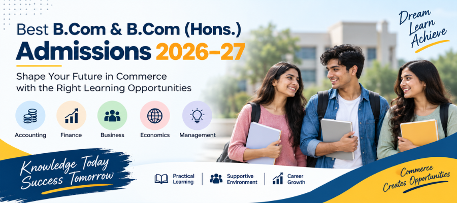Best B.Com & B.Com (Hons.) Admissions 2026–27